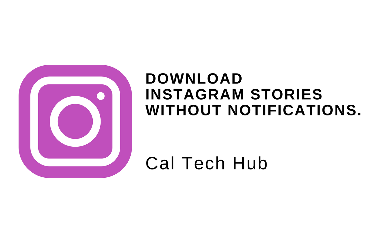 Instagram Story Downloader Cal Tech Hub